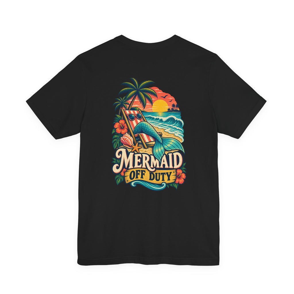 Mermaid Off Duty Florida Beach T-Shirt | Blue Collar Built Designs