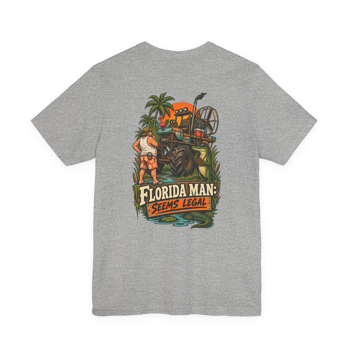 Seems Legal Florida Man Humor T-Shirt | Blue Collar Built Designs