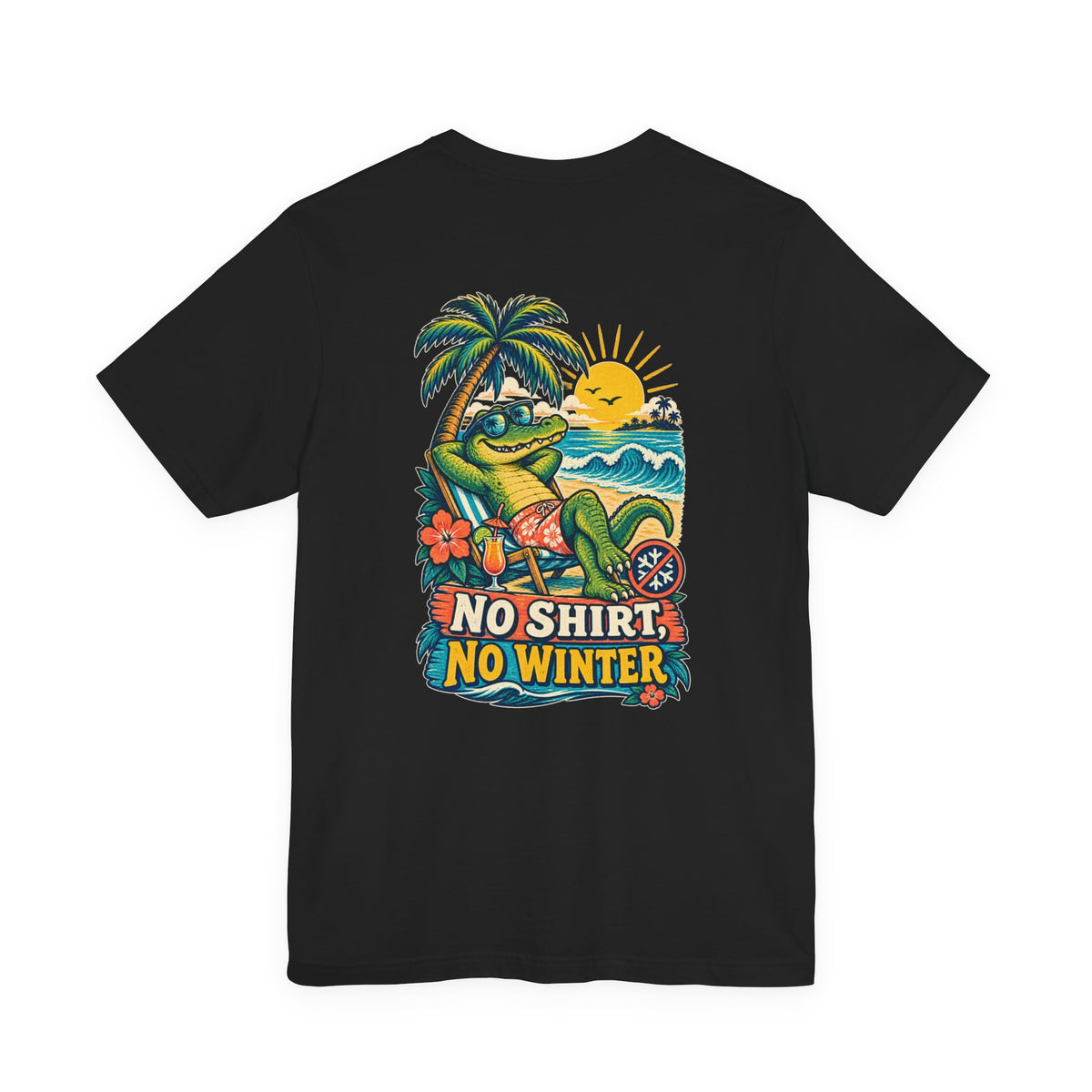 No Shirt No Winter Florida Humor T-Shirt | Blue Collar Built Designs